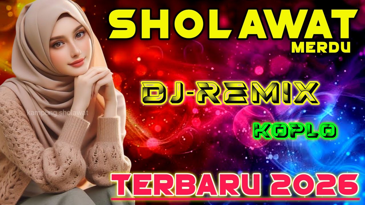 SHOLAWAT JIBRIL PENARIK REZEKI PALING KUAT DARI SEGALA ARAH, DJ Sholawat Nabi Paling Merdu 