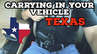 Carrying In Your Vehicle: Texas Edition