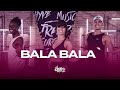 Bala Bala - Mad Dogz , Mc Fioti , Mila,  Ft. Mc Anônimo | FitDance (Coreografia)