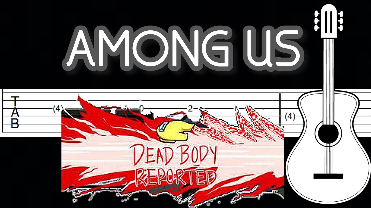 Among us | Dead body reported song | cuerpo muerto reportado sonido | guitar - YouTube