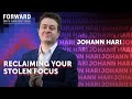 Stolen Focus: Why You Can't Pay Attention | Forward with Andrew Yang