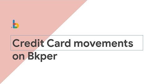 How to record Credit Card movements on Bkper
