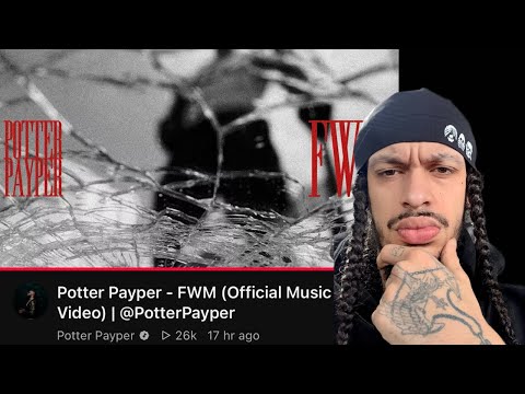 Potter Payper - FWM (Official Music Video) | @PotterPayperTV (Reaction)