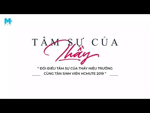 Video Thông điệp chào Tân Sinh viên Đại học Sư phạm Kỹ thuật... - YouTube