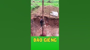 Đào giếng nhanh và an toàn với máy xúc