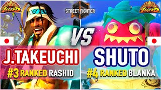 SF6 🔥 John Takeuchi (#3 Ranked Rashid) vs Shuto (#4 Ranked Blanka) 🔥 SF6 High Level Gameplay