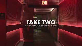 Take Two: Tyshawn Sorey x Members, Don't Git Weary - YouTube