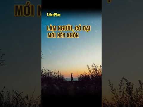 Làm người, có dại... mới nên khôn #baihoccuocsong #trietlysong #tuduytichcuc #caunoihay