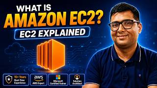 What is Amazon EC2 | EC2 Components Explained for Beginners