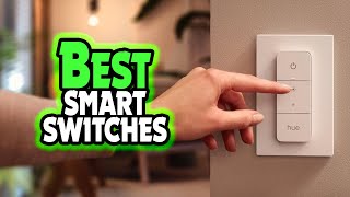✅Top 5:🎛️ BEST Smart Switches In 2025 👌 [ Best Smart Light Switch ]