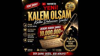 Kalem Olsam Yeni Duygusal Şarkı - Anatolian Kanal