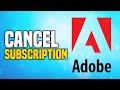 How to cancel your adobe subscription easy