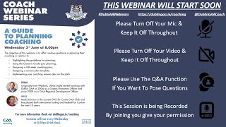 DGAA Coach Webinar Series - #1 A Guide To Planning Coaching with Donal Doyle & Mark Brennan