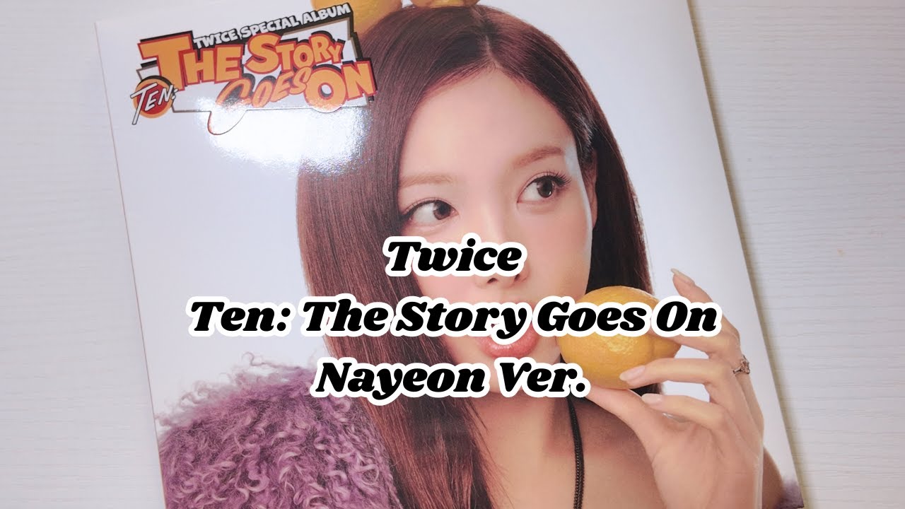 Unboxing Twice Ten: The Story Goes On | Nayeon Ver. - YouTube