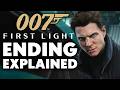 007 First Light Ending Explained And How It Sets Up A Sequel