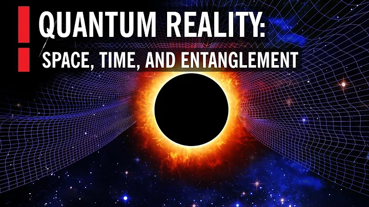 Quantum Reality: Space, Time, and Entanglement - DayDayNews