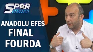 Spor Sayfası| Anadolu Efes 18 yıl Aranın Ardından Final Four'da!| 02.05.2019