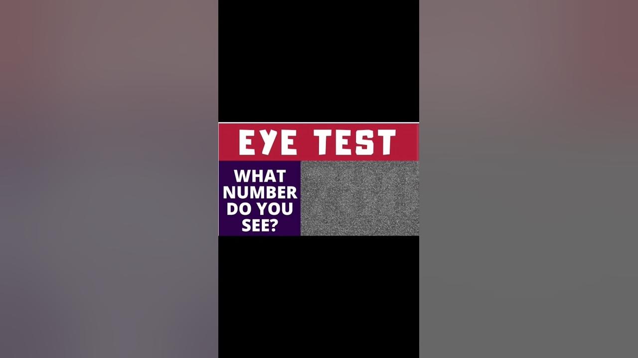 EYE👁️TEST WHAT NUMBER DO YOU SEE? YouTube