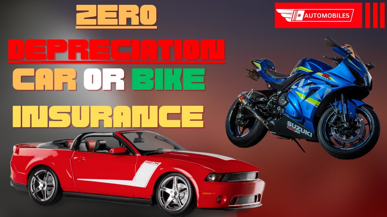 Zero Depreciation car and bike insurance car insurance insurance 