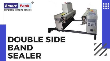 Double Side Band Sealing Machine  CONTACT- +91 9109108483