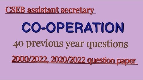 CSEB assistant secretary- Co-operation - previous year questions-2000/2022,2020/2022 question paper