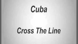 Cuba - Cross The Line