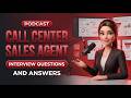 Call Center Sales Agent Interview Questions & Answers