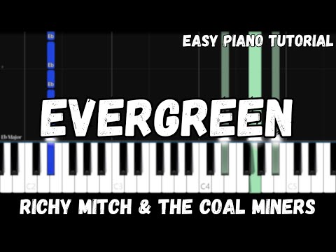 Richy Mitch The Coal Miners Evergreen Easy Piano Tutorial 