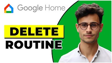 How To Delete Routine In Google Home (2025)