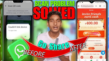 QR Scan Problem Solved | Go share Couldn