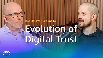 The Evolution of Digital Trust: From Passwords to AI | Amazon Web Services