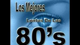 Lentos en Ingles del 80'