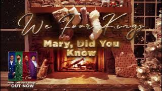 Kings Return - Mary, Did You Know?