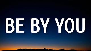 Luke Combs - Be By You (Lyrics)