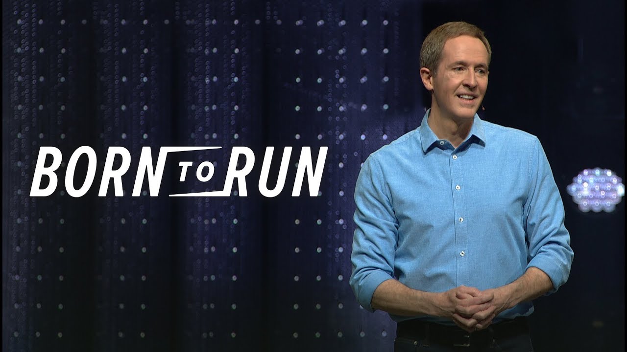 Born To Run // Andy Stanley