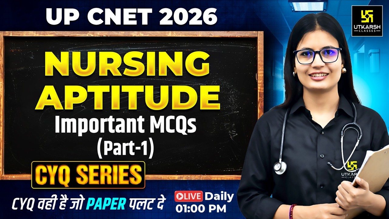 Nursing Aptitude #37 | Important MCQs Part 1 | UP CNET Exam 2026 | Asha Ma'am