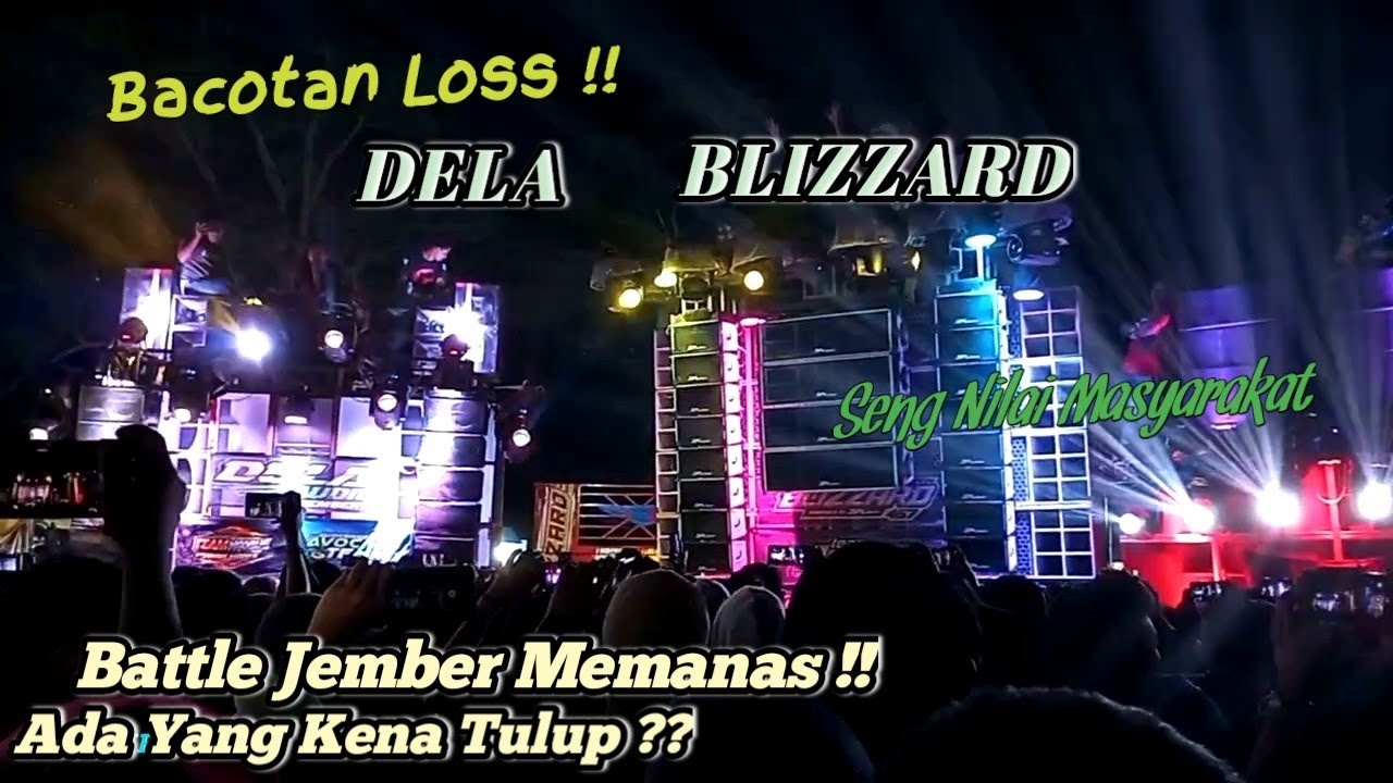 BATTLE JEMBER MEMANAS, BLIZZARD NGE PRANK,, DELA AUDIO GASS POLL