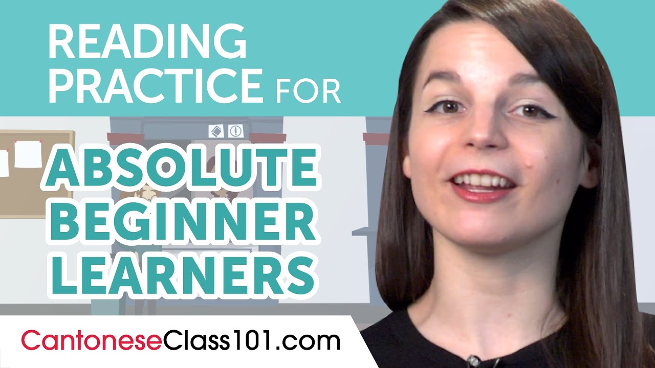 Cantonese Reading Practice for Absolute Beginners