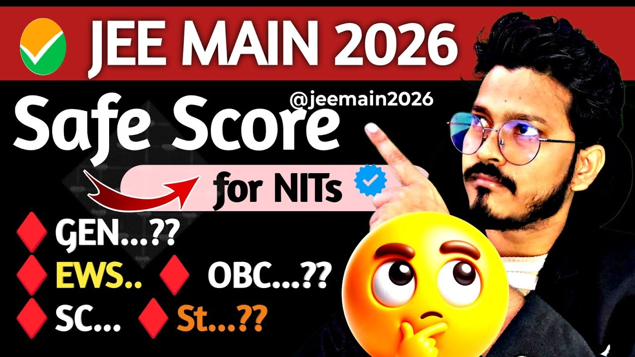Safe Score: for NITs College 😉| Category wise Cutoff 2026 | JEE Mains ...