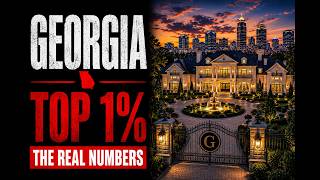 How Rich Is Georgia’s Top 1%? Income, Net Worth & Lifestyle