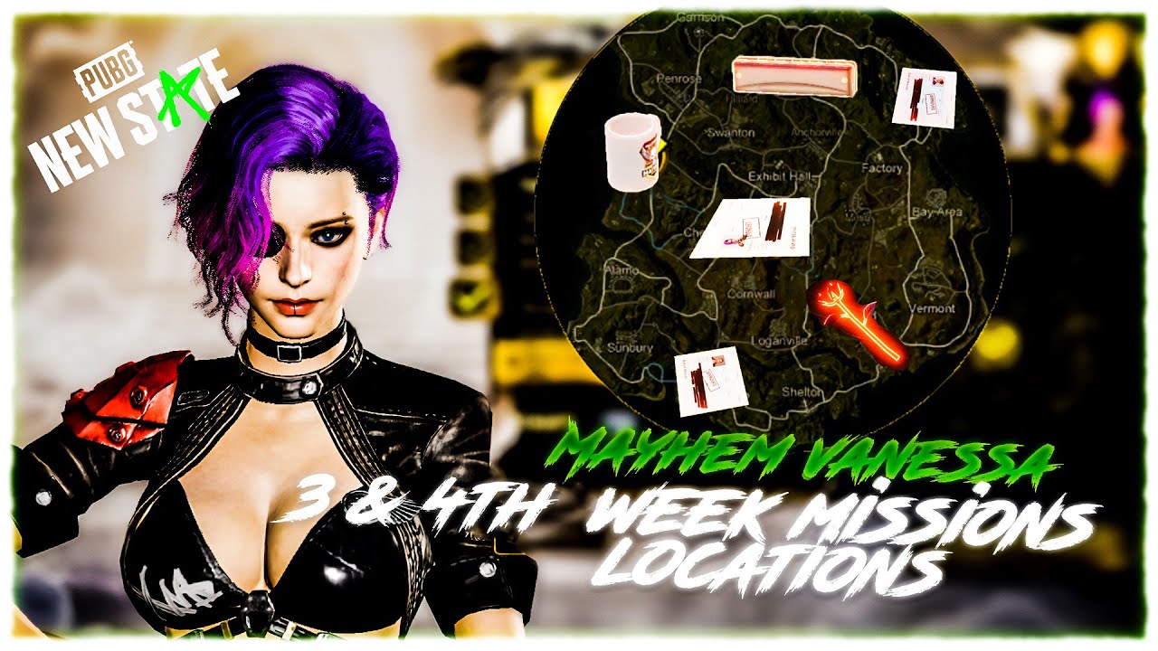 Mayhem Vanessa Season 5 week 3 & 4 mission locations - New State Mobile 