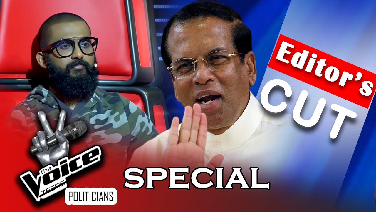 Maithripala Sirisena & Coach Editors' Cut The Voice Teens Sri Lanka YouTube