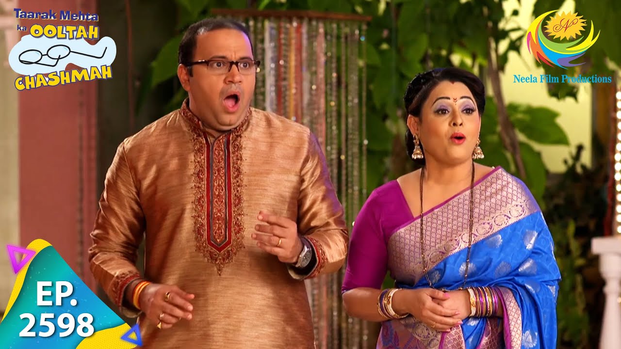Taarak Mehta Ka Ooltah Chashmah - Episode 2598 - Full Episode