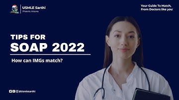 SOAP match process 2022: for IMGs