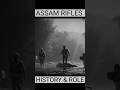 Assam Rifles 🔥का असली इतिहास और रोल | India’s Oldest Paramilitary Force #shorts