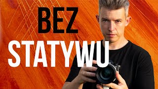 Stabilizacja w aparacie i obiektywach. Co musisz wiedzieć?
