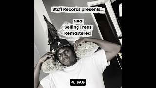 NUG “Selling Trees Mixtape” Remastered | Staff Records