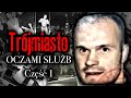 TRÓJMIASTO OCZAMI SŁUŻB | GANGSTERZY I ICH LOKALE | JAK I GDZIE BAWIŁO SIĘ MIASTO |