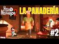 ¡INFILTRÁNDOME EN LA PANADERÍA! 🥖🚨 | Hello Neighbor 2 - Ep 2