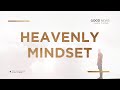 Heavenly Mindset - Timofey Petrov